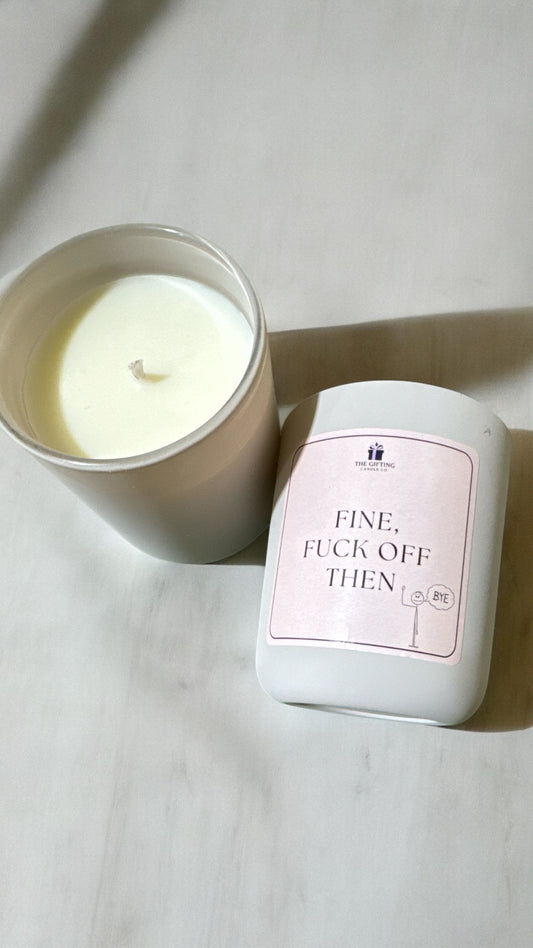 Fine F*ck Off - Leaving Candle